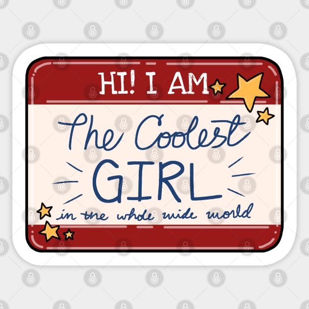 THE COOLEST GIRL Sticker by ulricartistic